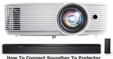 How To Connect Soundbar To Projector
