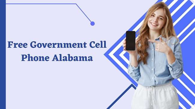 Free Government Cell Phone Alabama