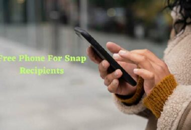 How To Get Free Phone For Snap Recipients