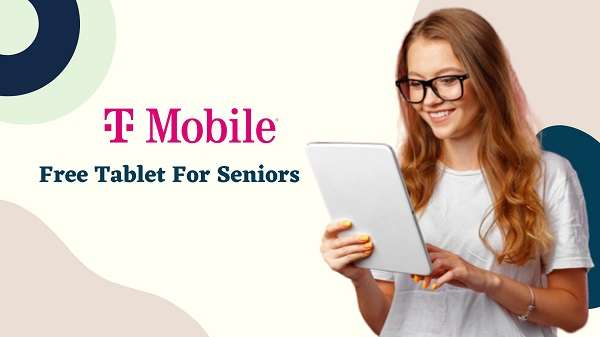 T-Mobile Free Tablet For Seniors